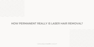 Header graphic asking how permanent laser hair removal can be